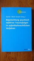 Begutachtung psychisch reaktiver Traumafolgen in aufenthaltsrecht Hessen - Idstein Vorschau