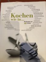 Kochbuch,Kochen wie in 40 Ländern,Rezepte Nürnberg (Mittelfr) - Oststadt Vorschau