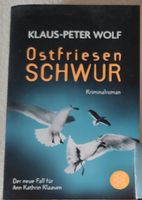 Ostfriesenkrimi von Heinz-Peter Wolf " Schwur" Nordrhein-Westfalen - Niederkassel Vorschau