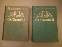 DIE SCHLACHT BEI ST. QUENTIN TEIL 1+2; Reichsarchiv, I. Weltkrieg Niedersachsen - Meppen Vorschau