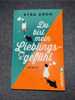 Buch Du bist mein Lieblingsgefühl - Kyra Groh New Adult Thüringen - Weimar Vorschau