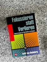 Fokussieren statt Verlieren Buch Strategien Manager Nürnberg (Mittelfr) - Südstadt Vorschau