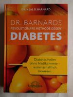 Dr. Barnards revolutionäre Methode gegen Diabetes Hessen - Waldems Vorschau