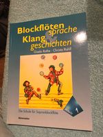 Blockflötensprache & Klanggeschichten, Blockflötenschule, Teil1 Baden-Württemberg - Meckesheim Vorschau