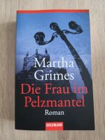 Martha Grimes: Die Frau im Pelzmantel Nordrhein-Westfalen - Selm Vorschau