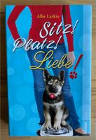 Sitz! Platz! Liebe! Allie Larkin Schäferhund Hund Schleswig-Holstein - Itzehoe Vorschau