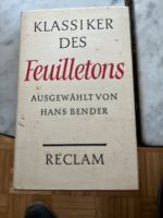Klassiker des Feuilletons ausgewählt von Hans Bender Hessen - Bad Homburg Vorschau