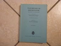 Taschenbuch der Botanik",Morphologie,Anatomie,Fortpflanzung,antik Baden-Württemberg - Ravensburg Vorschau
