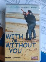 VHS Video Film With or without you Baden-Württemberg - Trossingen Vorschau