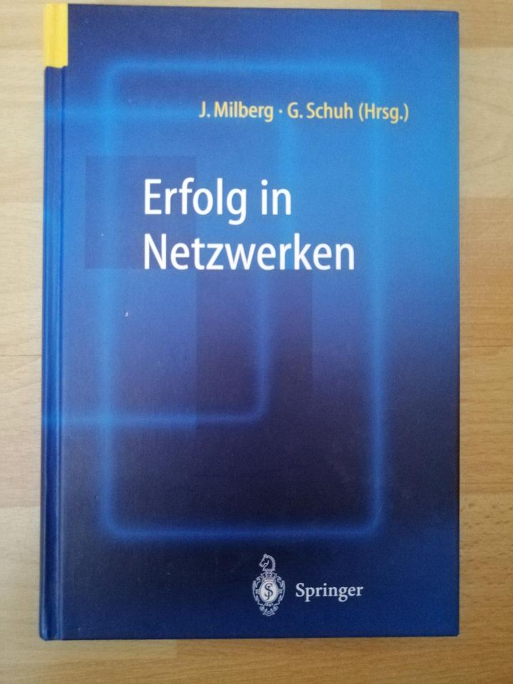 Erfolg in Netzwerken von J. Milberg u. G. Schuh (Hrsg.) in Stuttgart