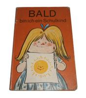 DDR Buch Bald bin ich ein Schulkind Sachsen - Döbeln Vorschau