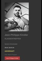 Jean-Philippe Kindler - KLASSENTREFFEN - - 29.05.24 2 Tickets Berlin - Rummelsburg Vorschau