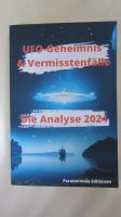 UFO-Geheimnis & Vermisstenfälle: Die Analyse 2024 Bayern - Haibach Unterfr. Vorschau