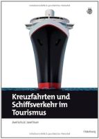 Buch Kreuzfahrten und Schiffsverkehr im Tourismus Bayern - Feldkirchen-Westerham Vorschau