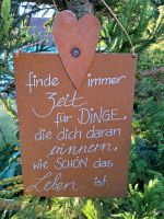 Rostschild mit Spruch, Deko Haus und Garten, Geschenk Bayern - Gundelfingen a. d. Donau Vorschau