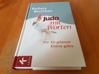 Judo mit Worten, Wie Sie Gelassen Kontra Geben.  Buch Brandenburg - Teltow Vorschau