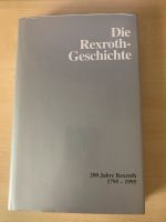 Buch-Die Rexroth-Geschichte-Hämmern, Gießen, Bewegen 1795-1995 Baden-Württemberg - Rielasingen-Worblingen Vorschau