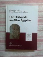 Die Heilkunde im Alten Ägypten - Kamal Kolta Bayern - Seefeld Vorschau