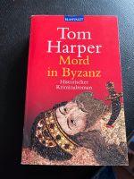 Tom Harper Mord in Byzanz Niedersachsen - Bienenbüttel Vorschau
