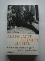 Jost Kaiser - Als Helmut Schmidt einmal... Baden-Württemberg - Allensbach Vorschau