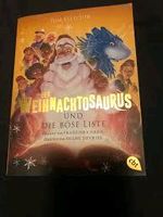 Der Weihnachtosaurus und die böse Liste Kinderbuch Baden-Württemberg - Freiburg im Breisgau Vorschau