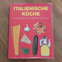 Kochbuch Italienische Küche Hessen - Friedrichsdorf Vorschau