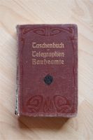 "Taschenbuch für Telegraphen-Baubeamte" von 1913 (#18) Bayern - Kaufbeuren Vorschau