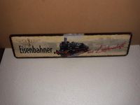 Eisenbahn  Blechschilder - Straßenschilder 46 x 10 cm Brandenburg - Elsterwerda Vorschau