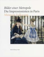 Bilder einer Metropole Impressionisten in Paris Museum Folkwang Essen - Essen-Südostviertel Vorschau