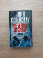 Die Weiße Straße John Connolly Nordrhein-Westfalen - Gladbeck Vorschau