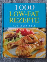 Kochbuch 1000 Low Fat Rezepte aus aller Welt Nordrhein-Westfalen - Schloß Holte-Stukenbrock Vorschau