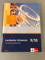 Lambacher Schweizer 9/10 Grundwissen Mathematik Bayern Klett Bayern - Dittelbrunn Vorschau