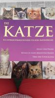 Die Katze   Ein unverzichtbarer Ratgeber für jeden Katzenfreund Schleswig-Holstein - Braak Vorschau