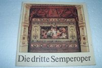 Die dritte Semperoper Dresden - Weixdorf Vorschau