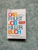 Das Frust Job Killer Buch Sachsen - Bernstadt auf dem Eigen Vorschau