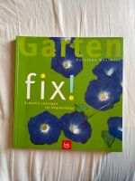 Garten fix! Schnelle Lösungen für Ungeduldige Hessen - Marburg Vorschau