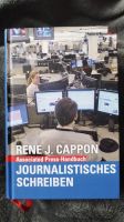 Buch: Journalistisches Schreiben von Rene J. Cappon Hamburg-Nord - Hamburg Winterhude Vorschau