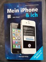 Buch Mein iPhone & ich - Für iOS 5&iPhone 4S inkl. iCloud *neuw.* Rheinland-Pfalz - Kastellaun Vorschau