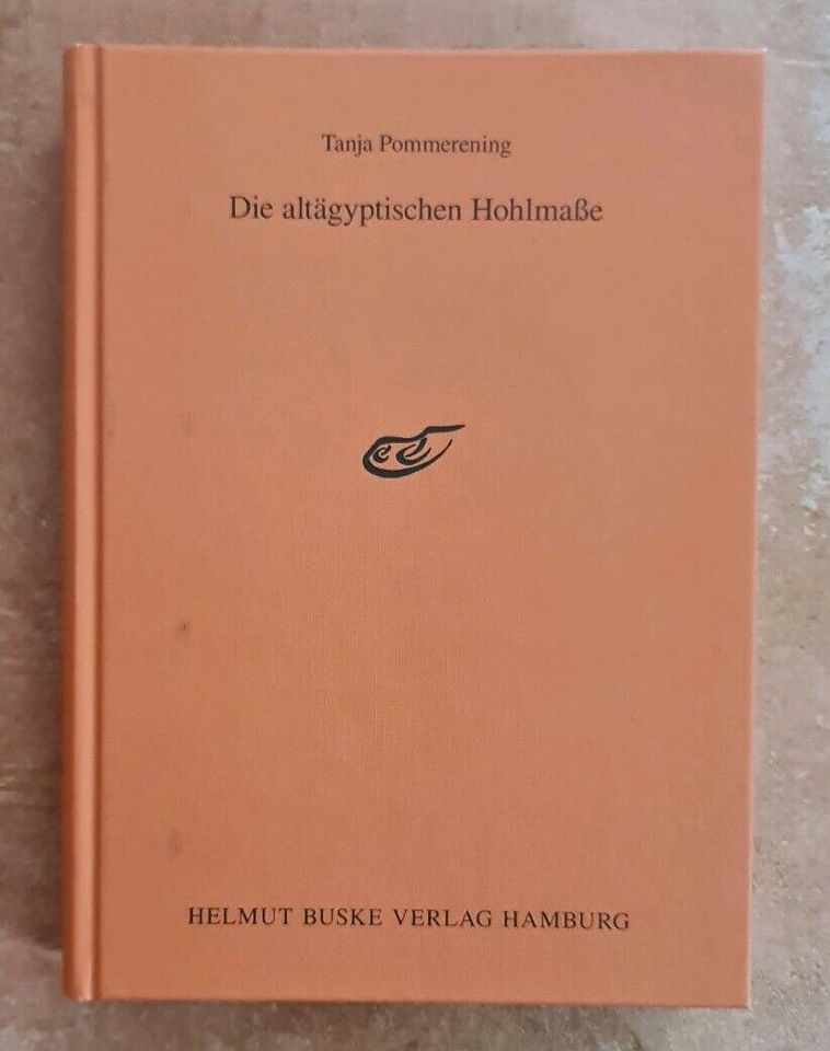 Pommerening - Die altägyptischen Hohlmaße (Ägyptologie) in Uhingen