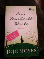 Buch "Eine Handvoll Worte" Jojo Moyes neu Saarland - Oberthal Vorschau