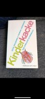 Kinderkacke das ehrliche Elternbuch Baden-Württemberg - Gundelsheim Vorschau