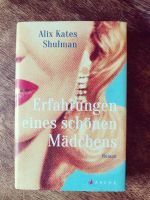 Alix Kates Shulman - Erfahrungen eines schönen Mädchens Dresden - Löbtau-Süd Vorschau