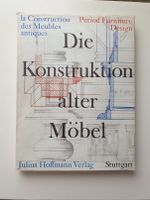 Fachbuch Die Konstruktion alter Möbel gebraucht 2. Auflage 1973 Bielefeld - Ubbedissen Vorschau