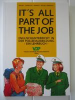 It`s all part of the Job Englischunterricht Polizeiausb.Lehrbuch Kr. München - Höhenkirchen-Siegertsbrunn Vorschau