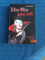 Miss Wiss ganz toll! von Terence Blacker Niedersachsen - Wolfsburg Vorschau