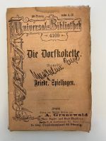 F. Spielhagen - Die Dorfkokette - Universal-Bibliothek Nr. 4100 Hamburg - Bergedorf Vorschau
