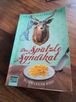 Franz Hafermeyer das Spätzle Syndikat Bayern - Welden Vorschau