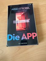 Arno Strobel Die App Thriller Hannover - Bothfeld-Vahrenheide Vorschau
