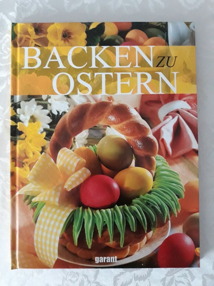Buch Backbuch BACKEN ZU OSTERN Backen Kuchen Torten Osterbrot in Viersen