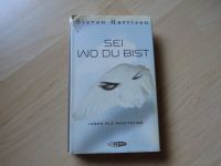 Steven Harrison: Sei, wo du bist - Leben als Meditation Kreis Pinneberg - Moorrege Vorschau